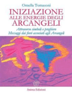 Iniziazione alle energie degli Arcangeli: Attraverso simboli e preghiere - Messaggi dai fiori associati agli Arcangeli