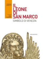 Il leone di San Marco. Simbolo di Venezia