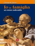 Io in famiglia: Un evento realizzabile