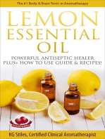 Lemon Essential Oil The #1 Body & Brain Tonic in Aromatherapy Powerful Antiseptic & Healer Plus+ How to Use Guide & Recipes: Healing with Essential Oil