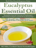 Eucalyptus Essential Oil The #1 Most Powerful Respiratory Healer Use for Allergy, Sinus & Congestion Relief Plus Two Methods of Application for Best Results: Healing with Essential Oil