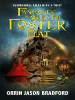 Fantastic Fables of Foster Flat: Fantastic Fables Series, #1