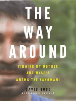 The Way Around: Finding My Mother and Myself Among the Yanomami