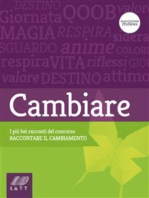 Cambiare. I più bei racconti del concorso “Raccontare il cambiamento”