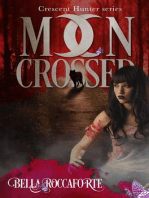 Moon Crossed Season 1 Box Set: Crescent Hunter
