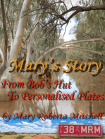 Mary's Story: From Bob's Hut to Personalised Plates