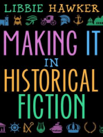 Making It in Historical Fiction