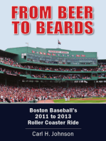 From Beer to Beards: Boston Baseball's 2011 to 2013 Roller Coaster Ride