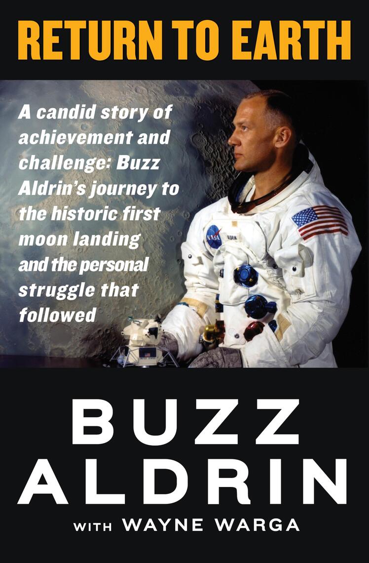 Return to Earth by Buzz Aldrin, Wayne Warga (Ebook) Read free