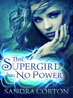 This Supergirl Has No Powers