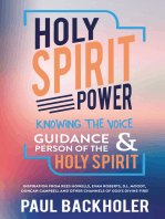 Holy Spirit Power: Knowing the Voice, Guidance and Person of the Holy Spirit. Inspiration from Rees Howells, Evan Roberts, D.L. Moody, Duncan Campbell and other Channels of God’s Divine Fire!
