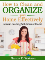 How to Clean and Organize Your Home Effectively Green Cleaning Solutions at Home
