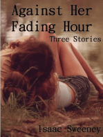 Against Her Fading Hour