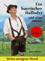 Ein Bayerischer Hallodri und seine Affären