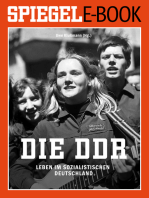 Die DDR - Leben im sozialistischen Deutschland: Ein SPIEGEL E-Book Geschichte
