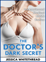 The Doctor's Dark Secret (Inexperienced Medical BDSM Erotica)