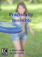 Practically Invisible