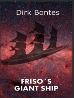 Friso’s Giant Ship