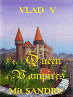 The Queen of Vampires: Vlad V, #5