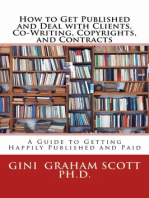 How to Get Published and Deal with Clients, Co-Writing, Copyrights, and Contracts