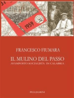 Il Mulino Del Passo:  Avamposto socialista in Calabria