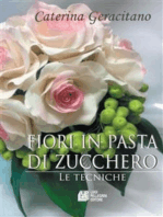 Fiori in pasta di zucchero: Le Tecniche