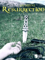 Resurrection - La nascita del potere