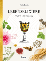 Lebenselixiere: selbst herstellen