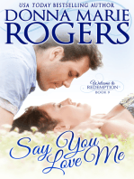 Say You Love Me (Welcome To Redemption, Book 9)