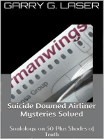Suicide Downed Airliner Mysteries Solved (Germanwings...)
