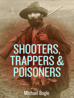 Shooters, Trappers & Poisoners