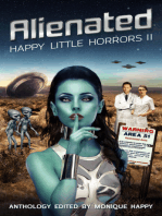 Happy Little Horrors: Alienated