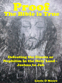 Proof the Bible Is True: Beginning 2,500 Years from Genesis to ...