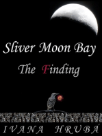 Sliver Moon Bay: The Finding