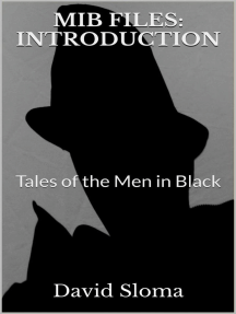 Mib Files: Introduction - Tales Of The Men In Black: MIB Files - Tales of the Men In Black, #1