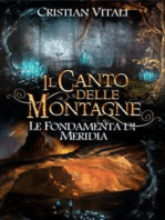 #2 Il Canto delle Montagne - Le Fondamenta di Merìdia