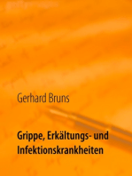 Grippe, Erkältungs- und Infektionskrankheiten: Jetzt helfe ich mir selbst!