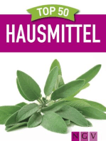 Top 50 Hausmittel: Wirksame Heilkräfte aus der Natur