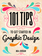 101 Tips to Get Started in Graphic Design