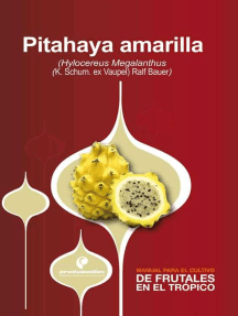 Manual para el cultivo de frutales en el trópico. Pitahaya