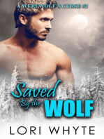 Saved By the Wolf: A Werewolf's Curse, #2