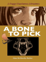 A Bone to Pick: A Peggy Henderson Adventure