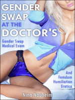 Gender Swap at the Doctor's (Gender Swap Medical Exam and Femdom Humiliation Erotica)