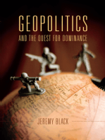 Geopolitics and the Quest for Dominance