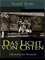 Das Licht von Osten (Historischer Roman): Ein Spiegelbild des Ersten Weltkriegs