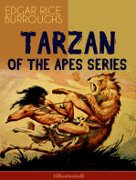 TARZAN OF THE APES SERIES (Illustrated): Tarzan of the Apes, The Return of Tarzan, The Beasts of Tarzan, The Son of Tarzan, Tarzan and the Jewels of Opar, Jungle Tales of Tarzan, Tarzan the Untamed and Tarzan the Terrible