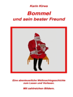 Bommel und sein bester Freund: Eine abenteuerliche Weihnachtsgeschichte zum Lesen und Vorlesen