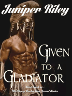 Given to a Gladiator