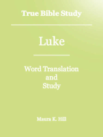 True Bible Study - Luke