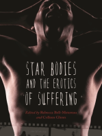 Star Bodies and the Erotics of Suffering